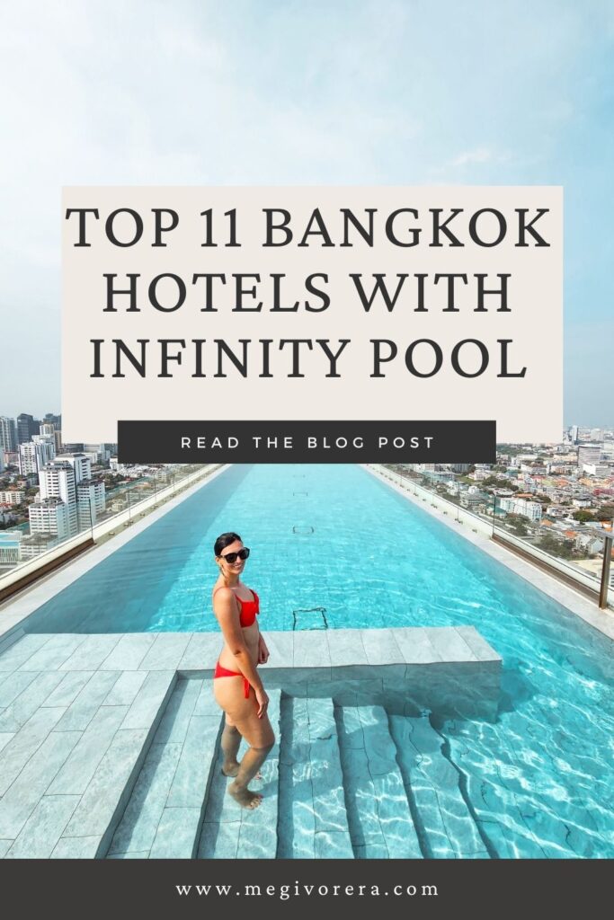 Top 11 Bangkok Hotels with Infinity Pool for The Best Views