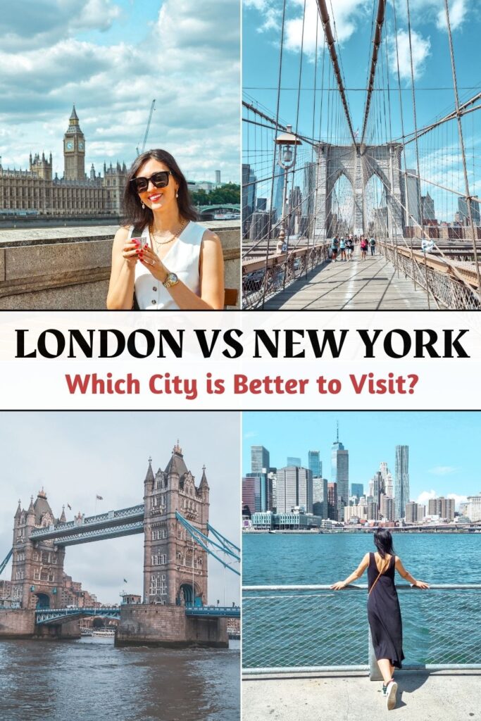 London vs New York: Which City is Better to Visit?