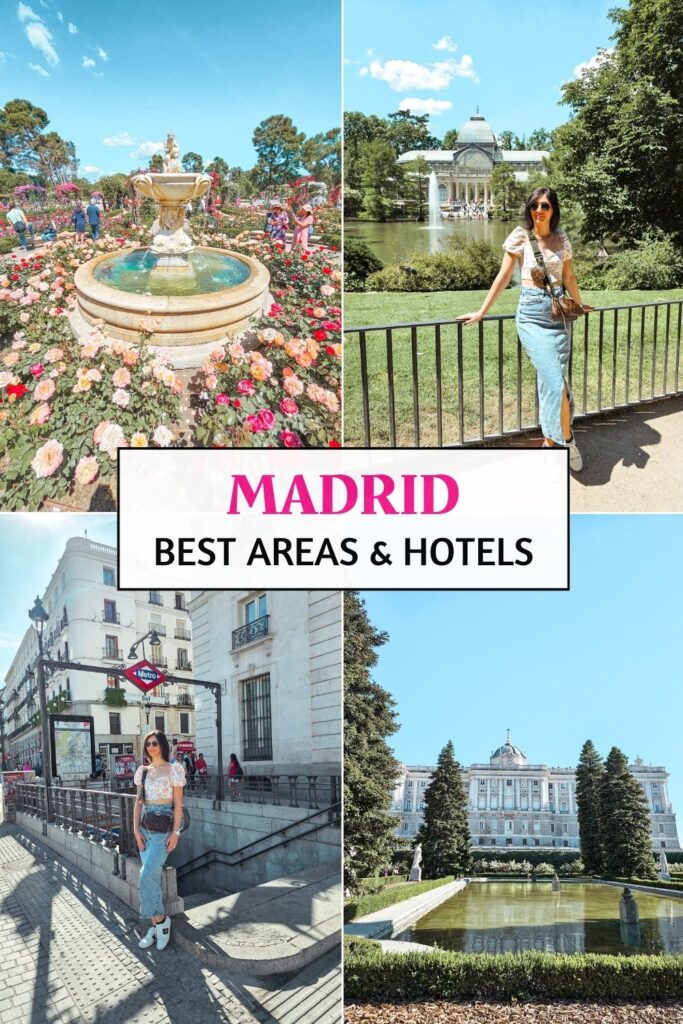 Madrid best areas and hotels