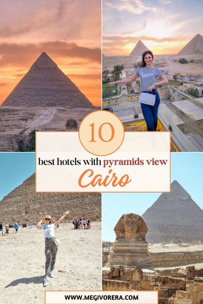 10 Best Hotels with Pyramids View in Cairo for All Budgets