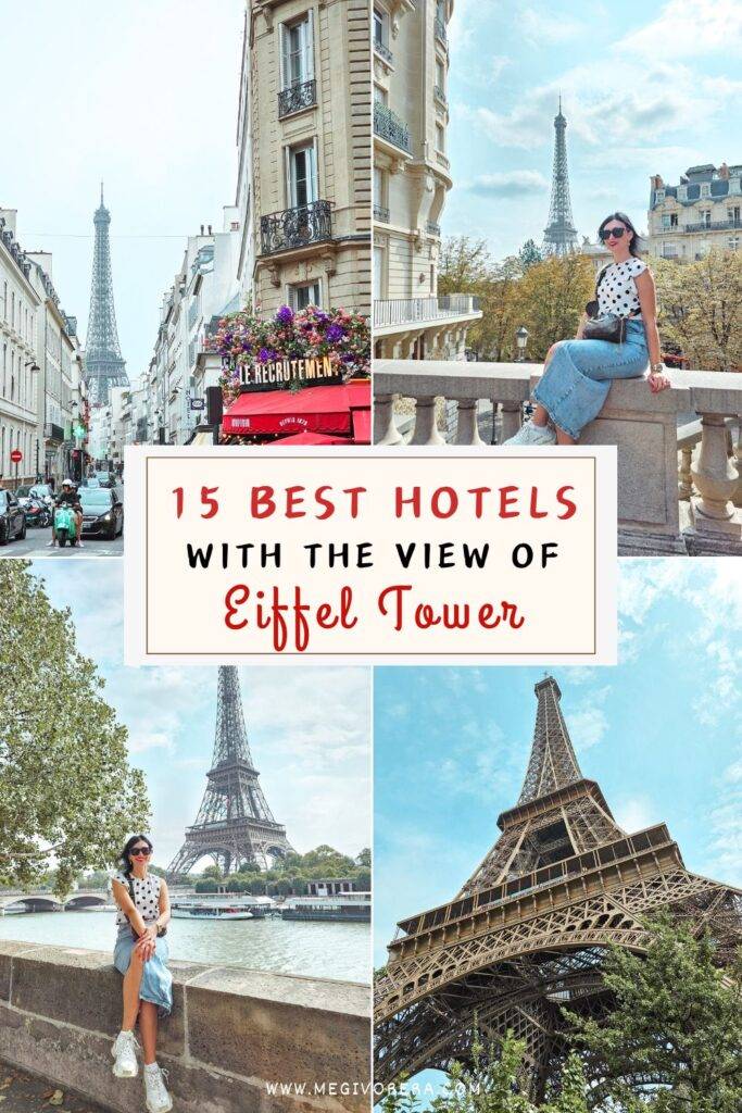 15 Best Hotels with the Eiffel Tower View (All Budgets!)