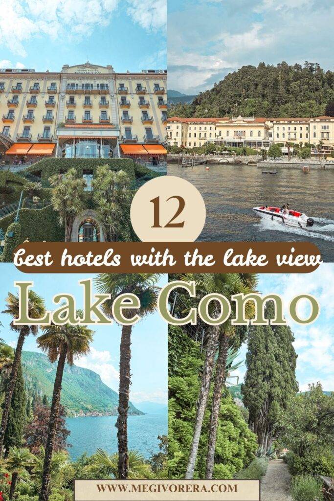 Top 12 Hotels in Lake Como with Beautiful Lake Como View