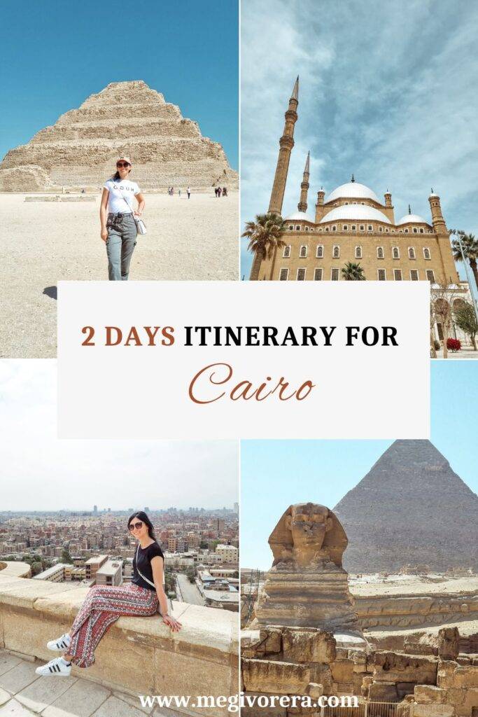My Cairo Itinerary for 2 Days: The Best of Cairo