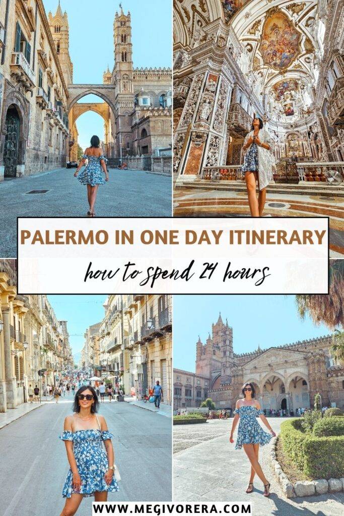 Palermo in One Day Itinerary: How to Spend 24h in Palermo