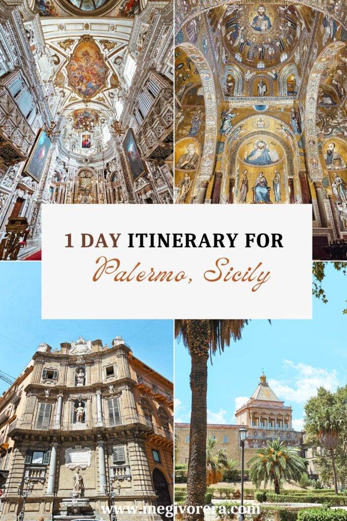 Palermo in One Day Itinerary: How to Spend 24h in Palermo
